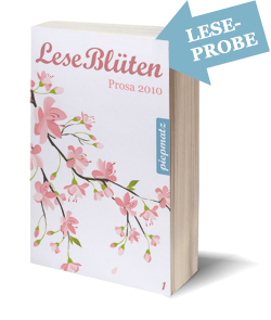 LeseBlüten Prosa 2010